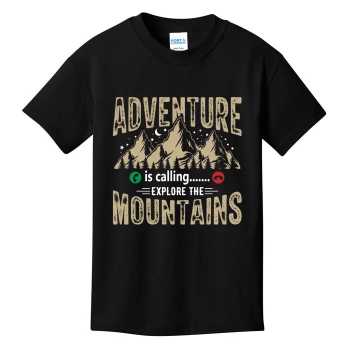 Adventure Is Calling Explore The Mountain Hiking Gift Kids T-Shirt