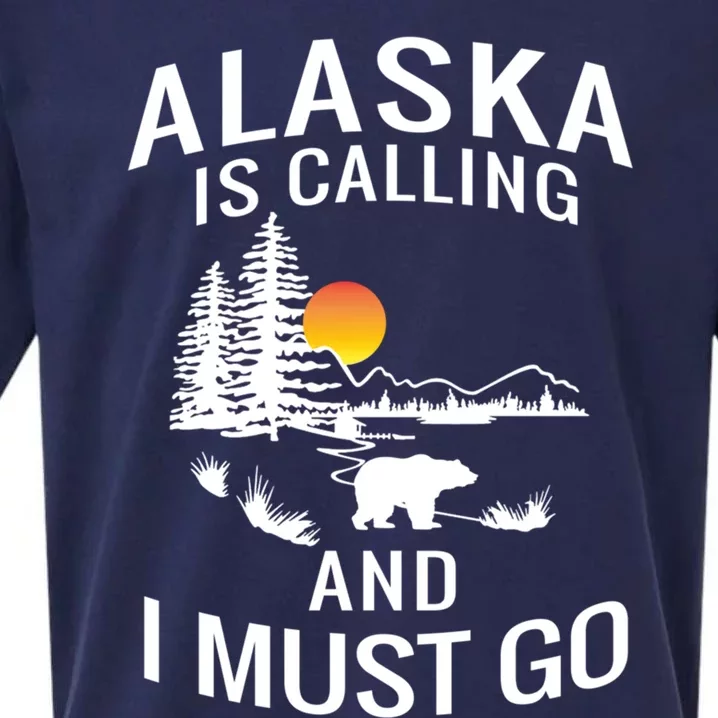 Alaska Is Calling And I Must Go Family Trip Meaningful Gift Sueded Cloud Jersey T-Shirt