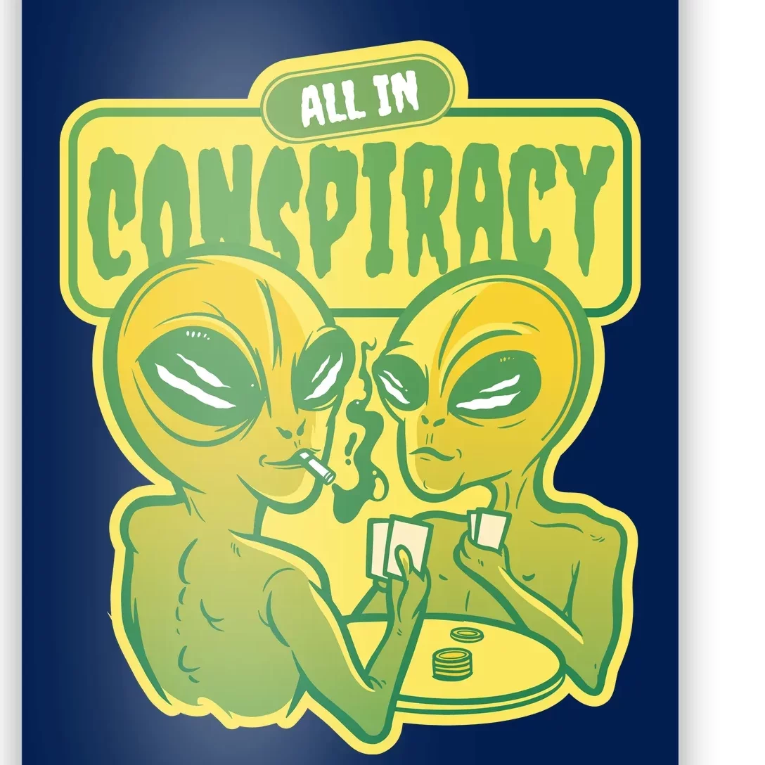 All In Conspiracy Poker Alien Poster