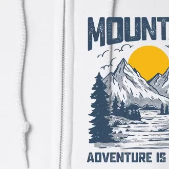 Adventure Is Calling Mountain Full Zip Hoodie