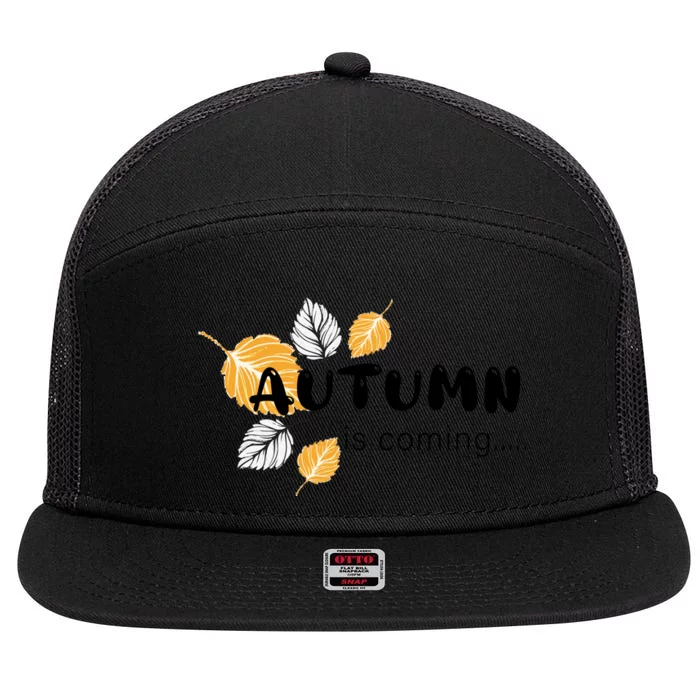 Autumn Is Coming Fall Collection 7 Panel Mesh Trucker Snapback Hat