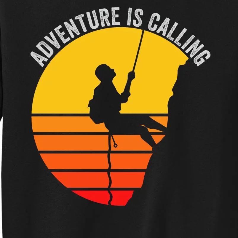 Adventure Is Calling Funny Camping & Fishing Hiking & Nature Camping Outdoors Tall Sweatshirt