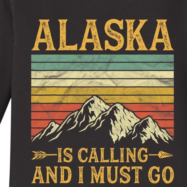 Alaska Is Calling And I Must Go Baby Long Sleeve Bodysuit