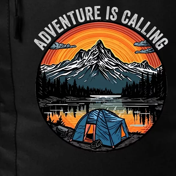 Adventure Is Calling Funny Camping & Fishing Father’s Day Camping Outdoors Daily Commute Backpack