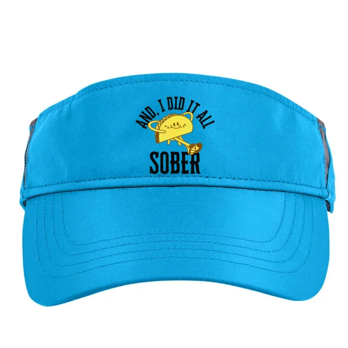 And I Did It All Sober Gift For Drinkers Alcoholics 1 Adult Drive Performance Visor