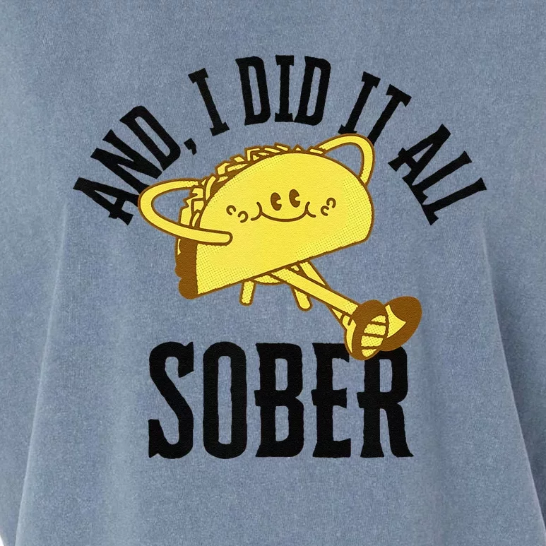 And I Did It All Sober Gift For Drinkers Alcoholics 1 Garment-Dyed Women's Muscle Tee