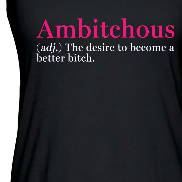 Ambitchous Inspirational Definition Ladies Essential Flowy Tank