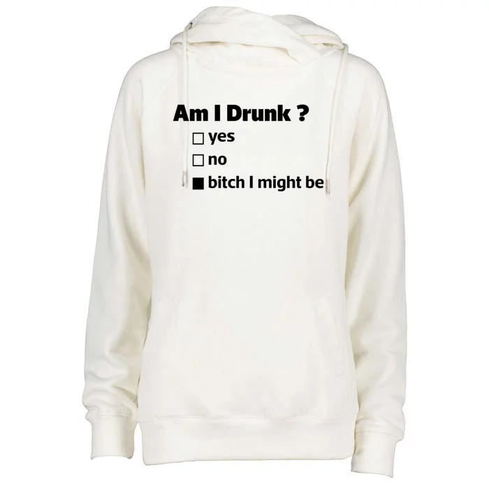 Am I Drunk Funny Cute Tee For Ing Day Meaningful Gift Womens Funnel Neck Pullover Hood