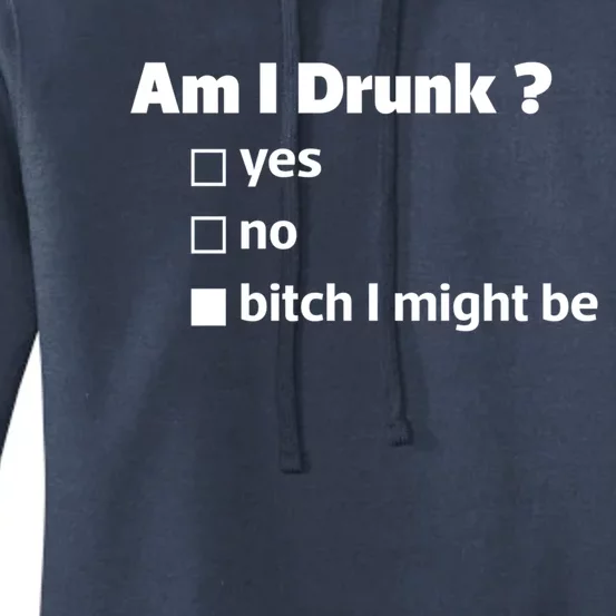 Am I Drunk Funny Cute Tee For Ing Day Meaningful Gift Women's Pullover Hoodie