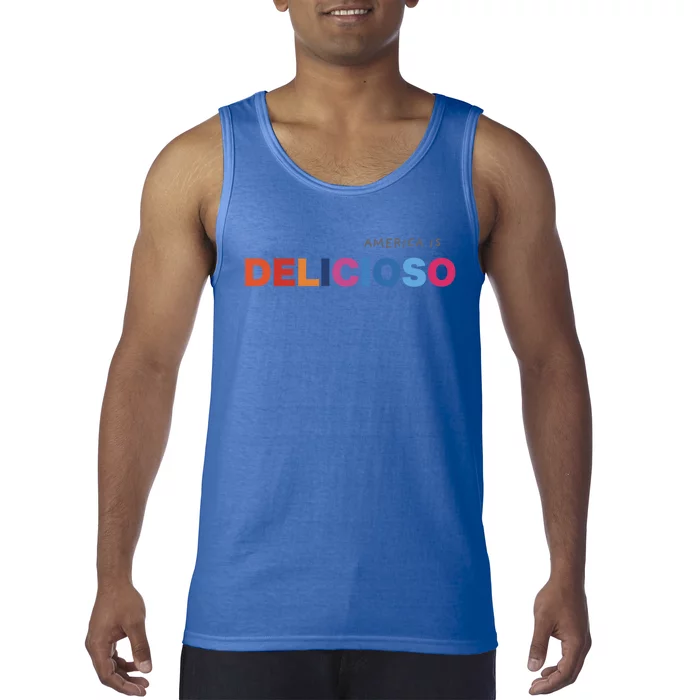 America Is Delicioso Positive Message Cool Gift Usa Gift Tank Top