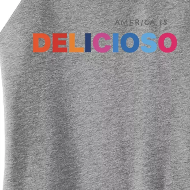 America Is Delicioso Positive Message Cool Gift Usa Gift Women’s Perfect Tri Rocker Tank