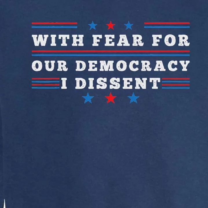 American I Dissent Democracy Support Garment-Dyed Sweatshirt