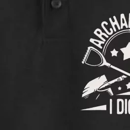 Archaeology I Dig It Archaeologist Archeologist Archeology Dry Zone Grid Performance Polo