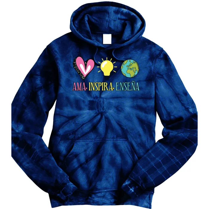 Ama Inspira Ensena Maestra Espanol Tie Dye Hoodie