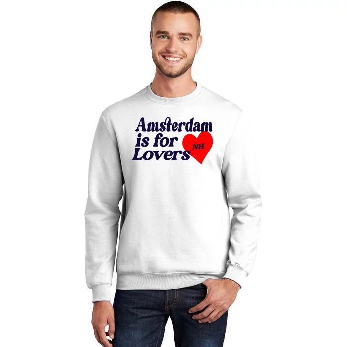 Amsterdam Is For Lovers Niall Horan Sweatshirt