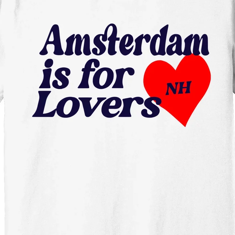 Amsterdam Is For Lovers Niall Horan Premium T-Shirt