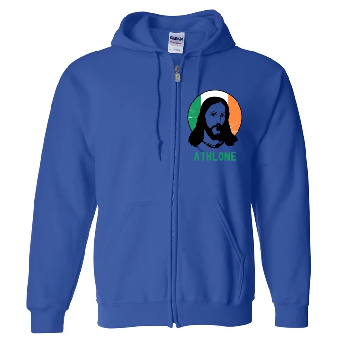 Athlone Ireland Flag Jesus St Patricks Day Cool Gift Full Zip Hoodie