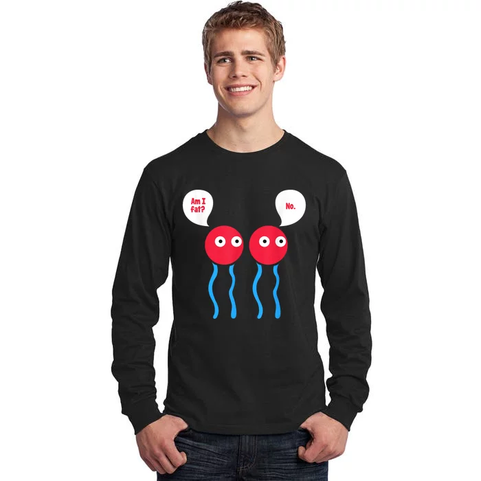 Am I Fat? Funny Lipid Cell Biology Science Pun Tall Long Sleeve T-Shirt