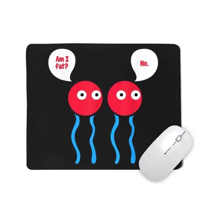 Am I Fat? Funny Lipid Cell Biology Science Pun Mousepad