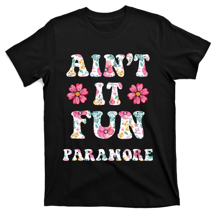 Aint It Fun Floral Music Concert Vintage T-Shirt