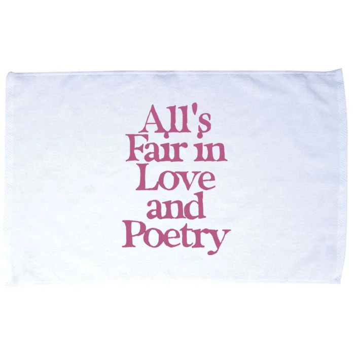 All Is Fair In Love And Poetry Microfiber Hand Towel