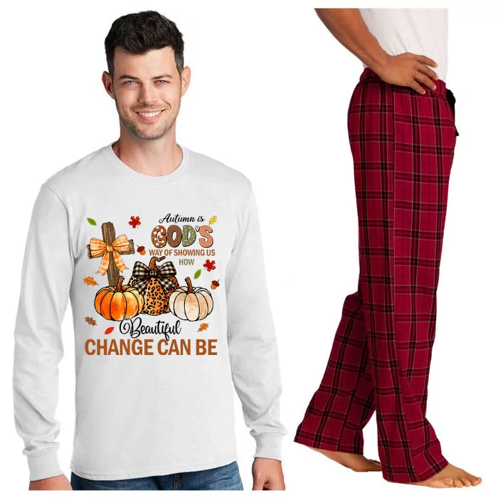 Autumn Is Gods Way Of Showing Us How Beautiful Change Can Be Long Sleeve Pajama Set