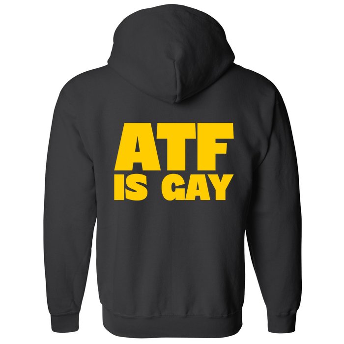 Atf Is Gay Front And Back Human Rights Equality Pride Front & Back Full Zip Hoodie