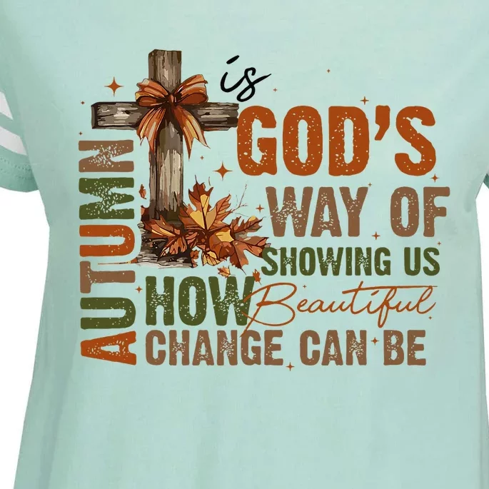 Autumn Is GodS Way Of Showing Us Beautiful Fall Christian Enza Ladies Jersey Football T-Shirt