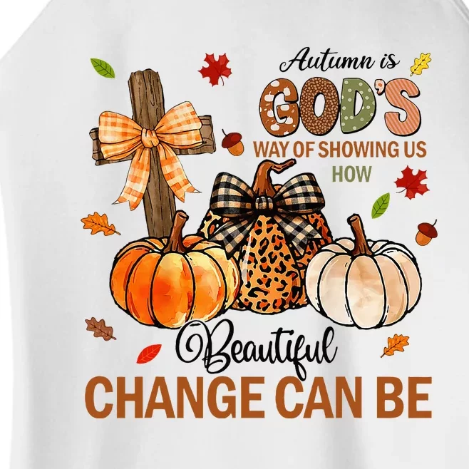 Autumn Is Gods Way Of Showing Us How Beautiful Change Can Be Women’s Perfect Tri Rocker Tank