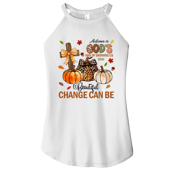 Autumn Is Gods Way Of Showing Us How Beautiful Change Can Be Women’s Perfect Tri Rocker Tank