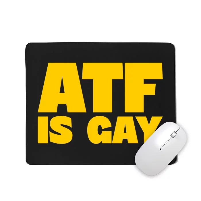 Atf Is Gay Human Rights Equality Pride Mousepad