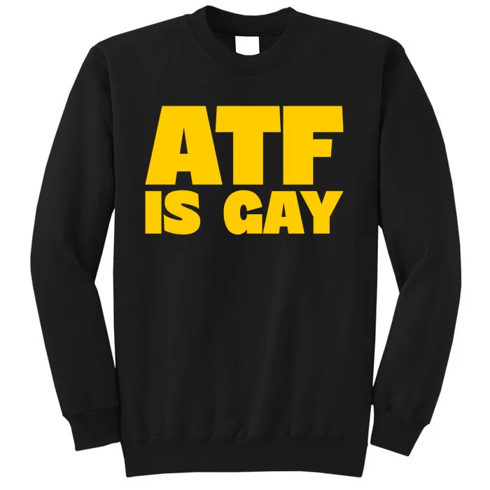 Atf Is Gay Human Rights Equality Pride Tall Sweatshirt