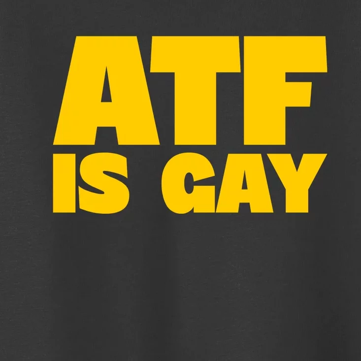 Atf Is Gay Human Rights Equality Pride Toddler T-Shirt