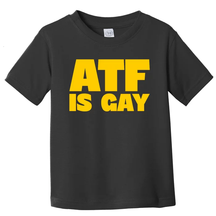 Atf Is Gay Human Rights Equality Pride Toddler T-Shirt