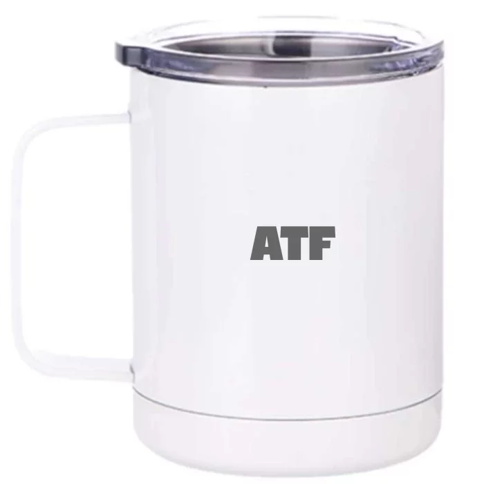 Atf Is Gay Human Rights Equality Pride Greystyle Front And Back Front & Back 12oz Stainless Steel Tumbler Cup