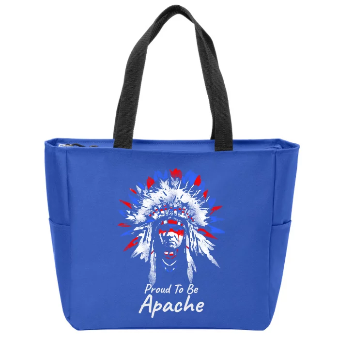 Apache Indian Gift Proud To Be Apache Zip Tote Bag