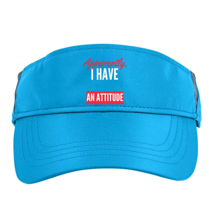 Apparently I Have An Attitude Sarcastic Attitude Funny Quote Funny Introvert Adult Drive Performance Visor