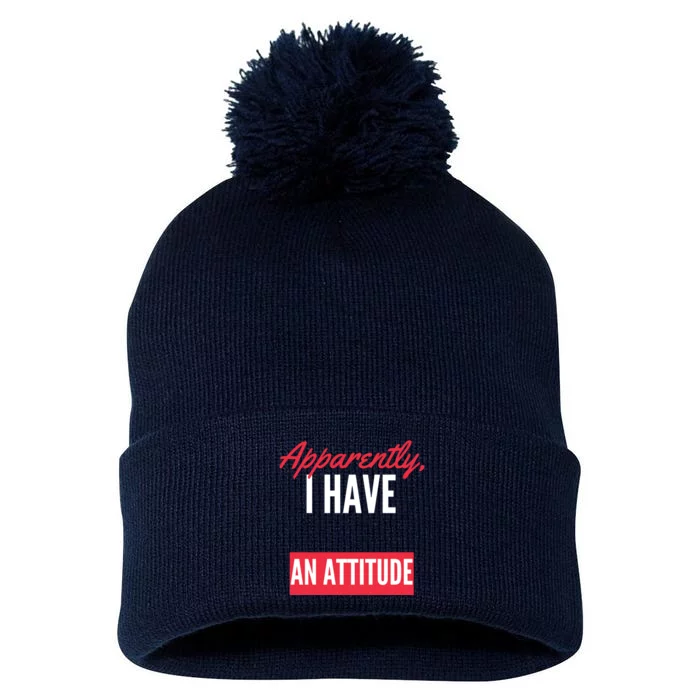 Apparently I Have An Attitude Sarcastic Attitude Funny Quote Funny Introvert Pom Pom 12in Knit Beanie