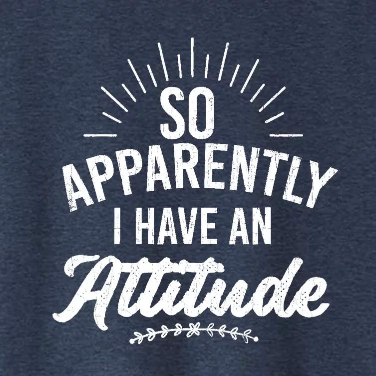 Apparently I Have An Attitude Fun Sarcastic Sarcasm Graphic Women's Crop Top Tee