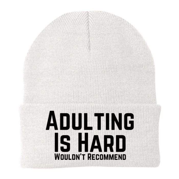 Adulting Is Hard WouldnT Recommend Knit Cap Winter Beanie