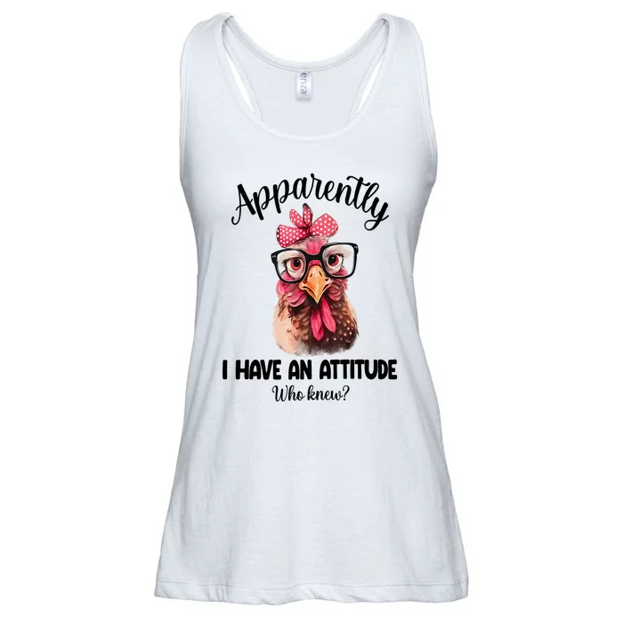 Apparently I Have An Attitude Who Knew Funny Chicken Ladies Essential Flowy Tank