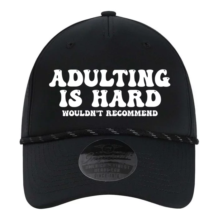 Adulting Is Hard Wouldnt Recommend Funny Sarcastic Sayings Performance The Dyno Cap