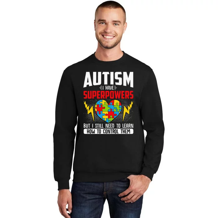 Autism I Have Superpowers Disabilities Sweatshirt