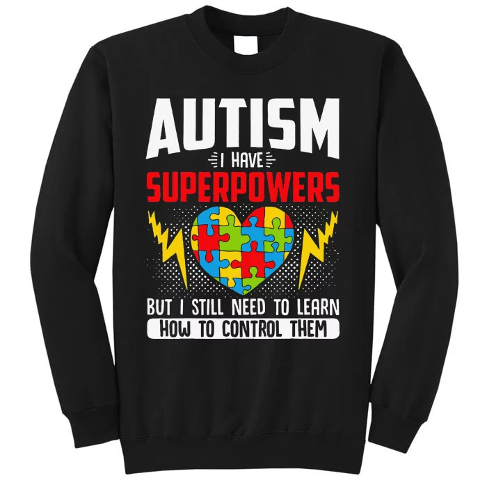 Autism I Have Superpowers Disabilities Sweatshirt