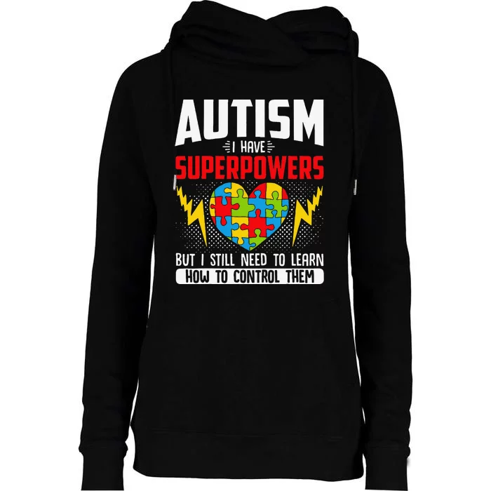 Autism I Have Superpowers Disabilities Womens Funnel Neck Pullover Hood