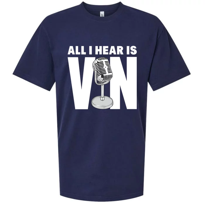 All I Hear Is Vin Sueded Cloud Jersey T-Shirt