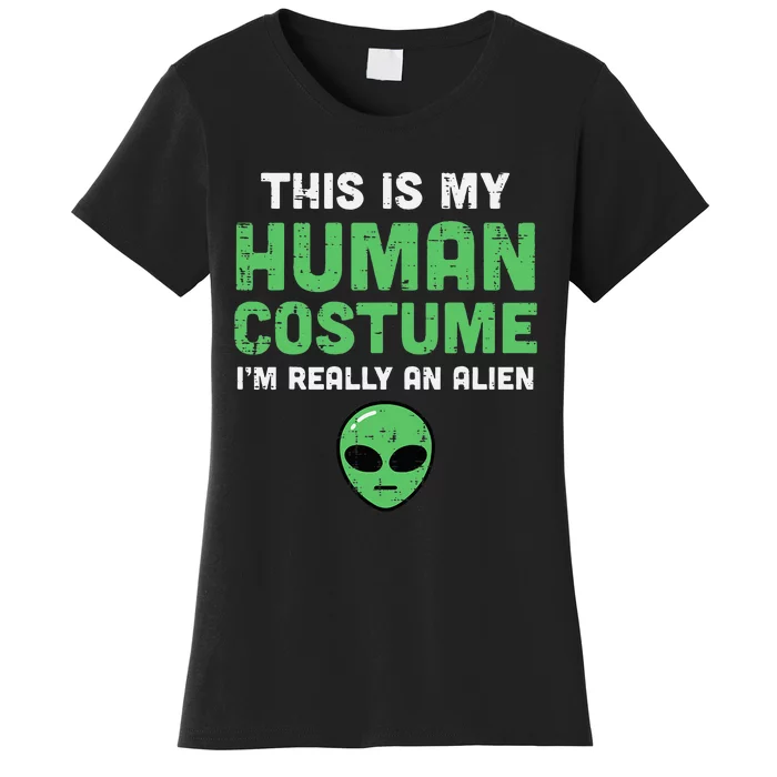 Alien Invasion Hilarious Halloween Disguise Women's T-Shirt