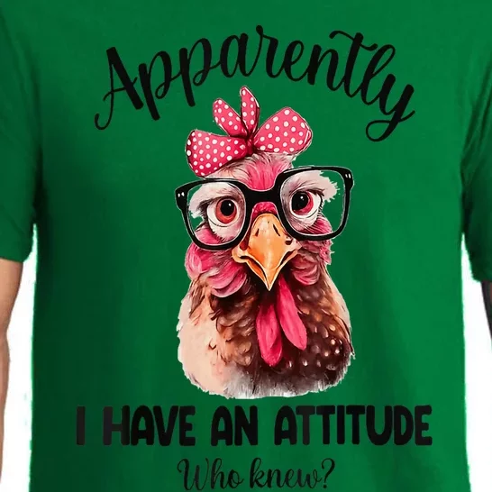 Apparently I Have An Attitude Who Knew Funny Chicken Pajama Set