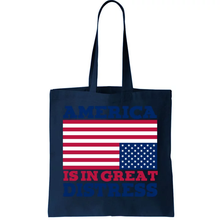 America Is In Great Distress Upside Down Flag Tote Bag