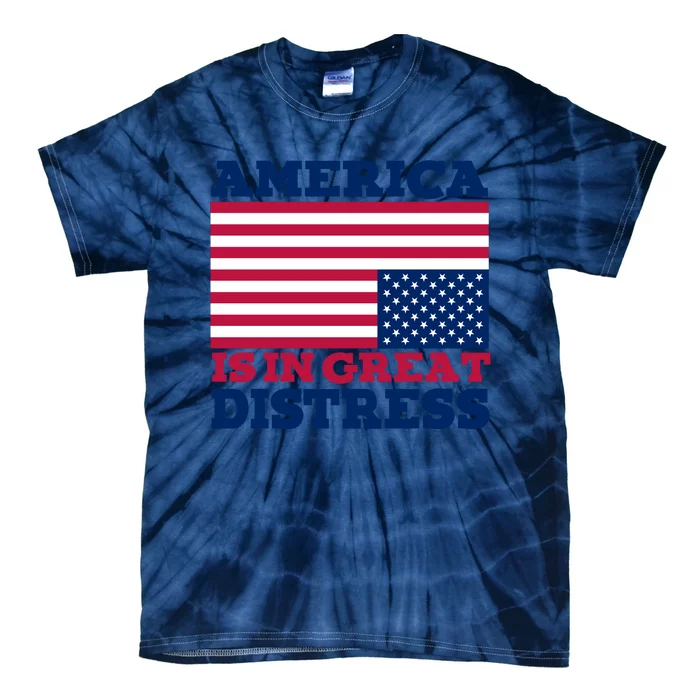 America Is In Great Distress Upside Down Flag Tie-Dye T-Shirt